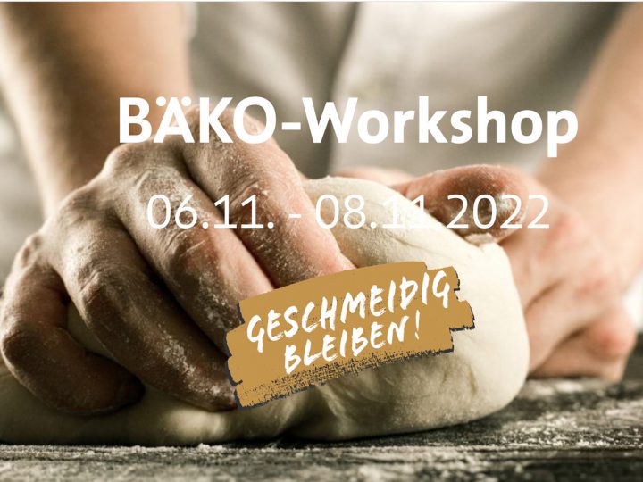 Endlich wieder Bäko-Workshop!